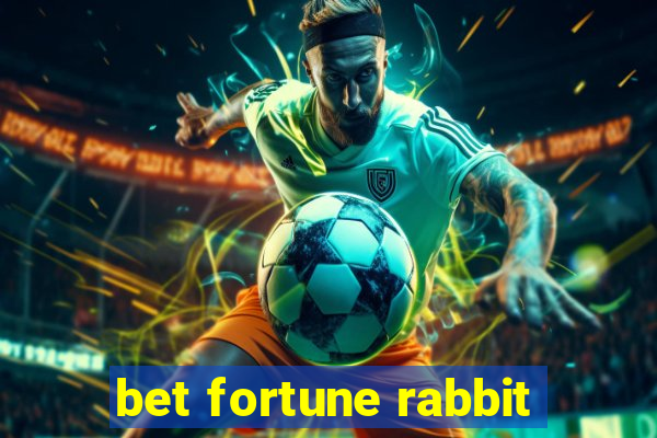 bet fortune rabbit