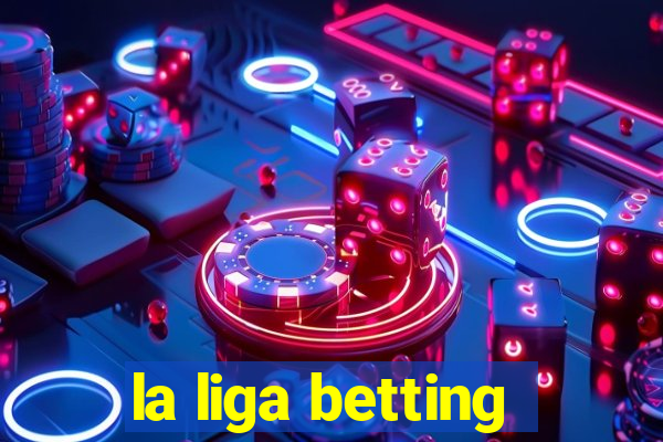 la liga betting