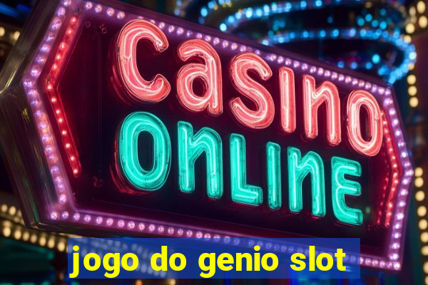 jogo do genio slot