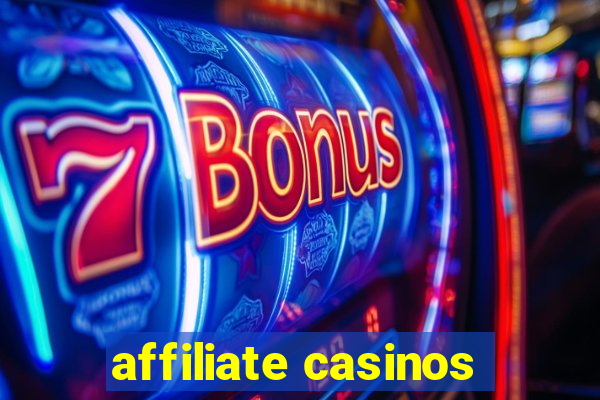 affiliate casinos