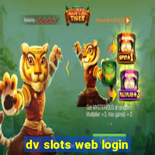 dv slots web login