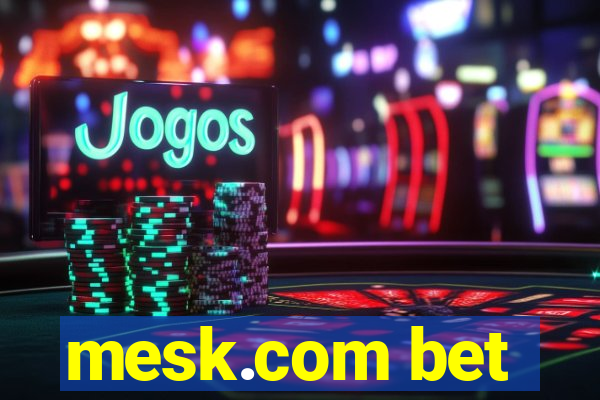 mesk.com bet