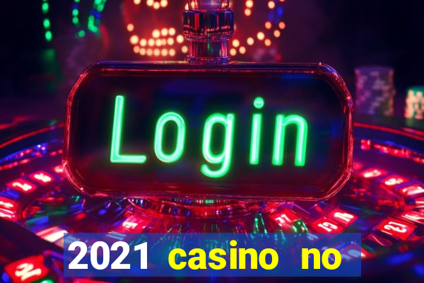 2021 casino no deposit bonus