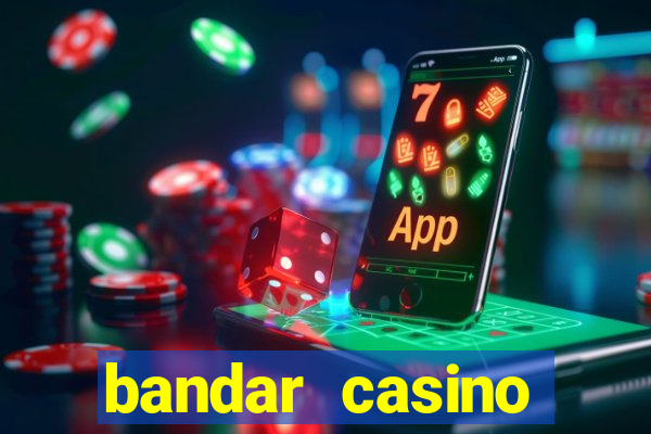 bandar casino baccarat online