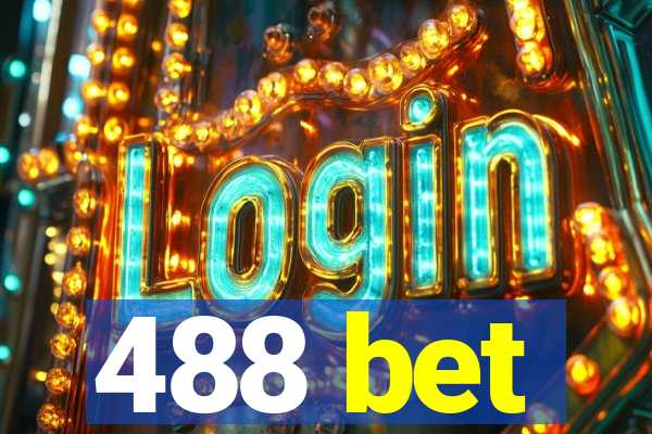 488 bet