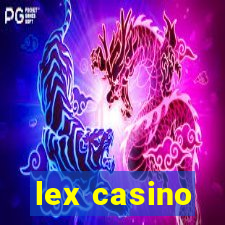 lex casino