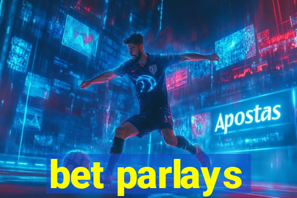 bet parlays