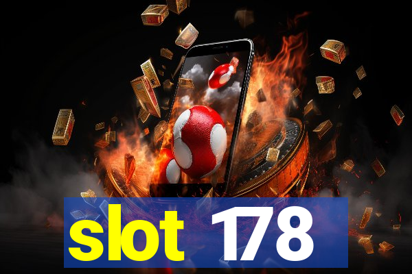 slot 178