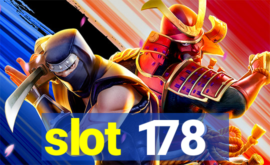 slot 178