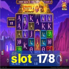 slot 178