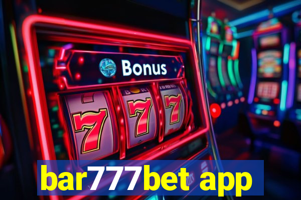 bar777bet app