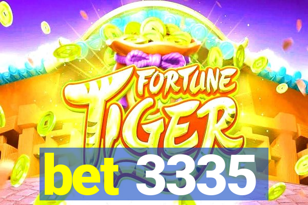 bet 3335