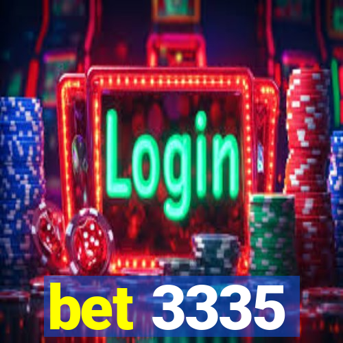 bet 3335