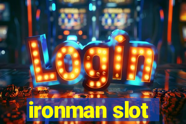 ironman slot