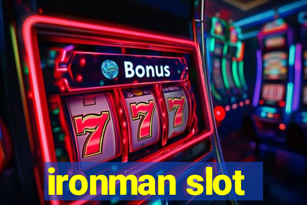 ironman slot