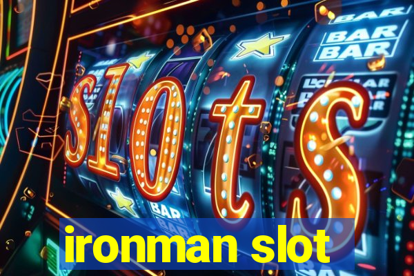 ironman slot