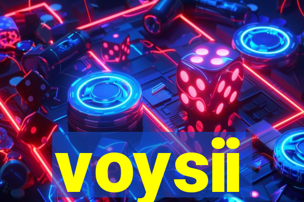 voysii