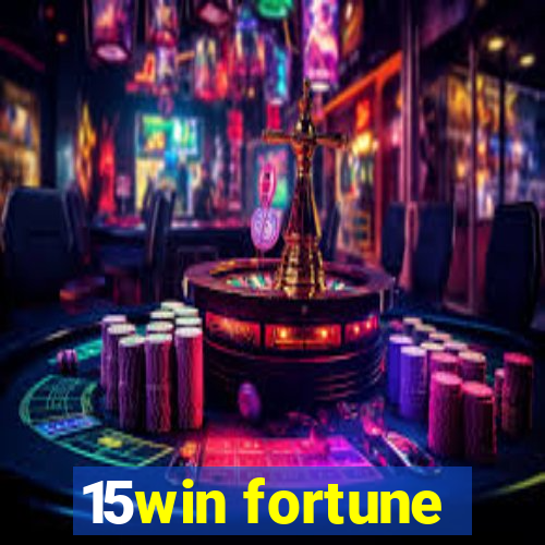 15win fortune