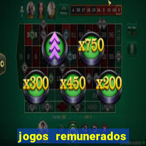 jogos remunerados de verdade