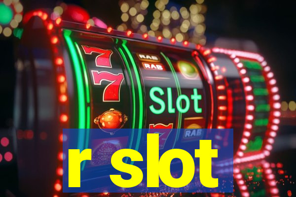 r slot