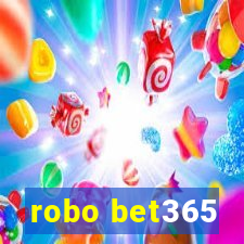 robo bet365