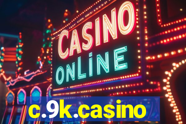 c.9k.casino