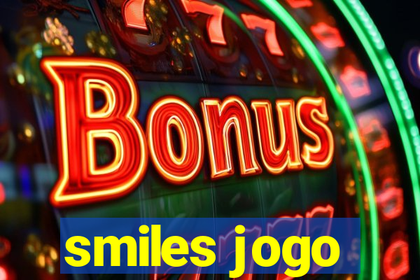 smiles jogo