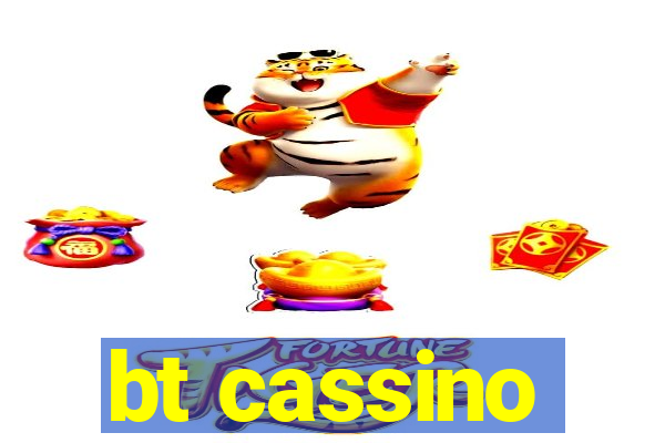 bt cassino