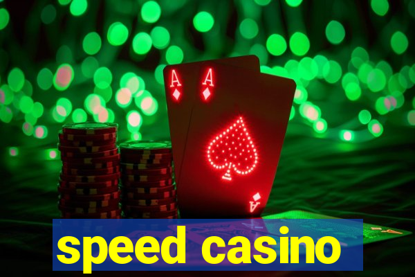 speed casino