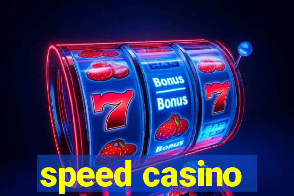 speed casino