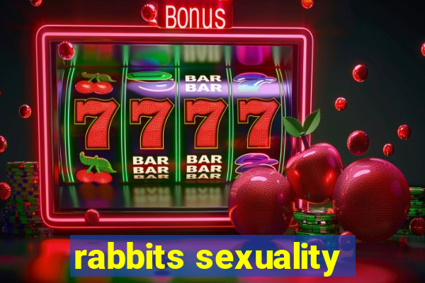 rabbits sexuality