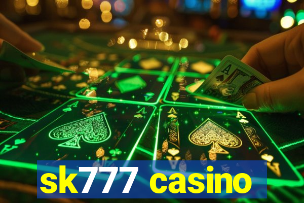 sk777 casino