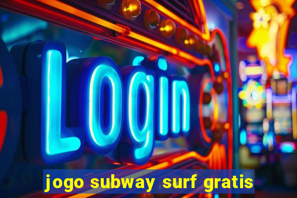 jogo subway surf gratis