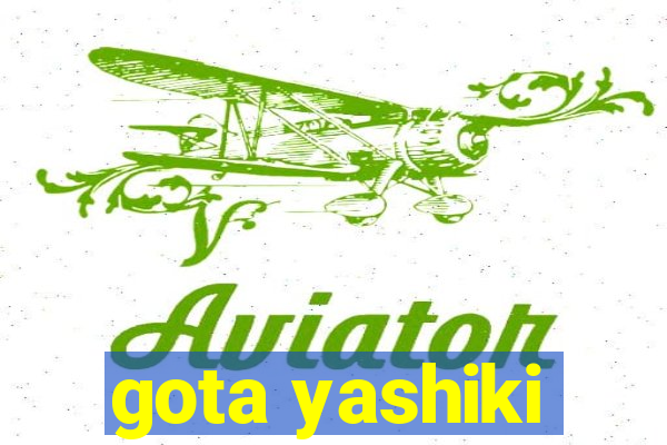 gota yashiki