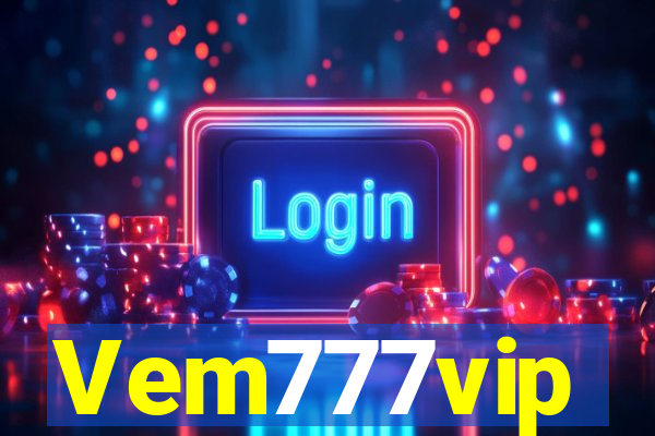 Vem777vip