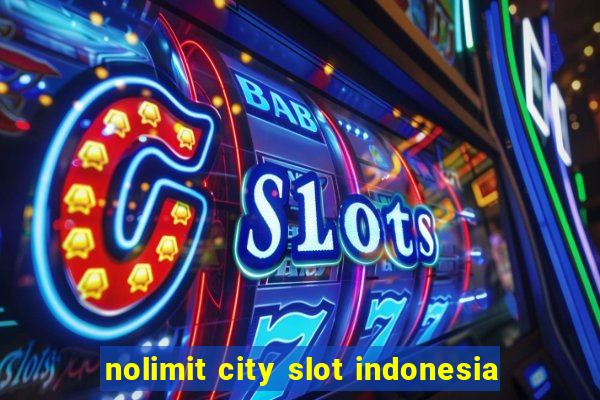 nolimit city slot indonesia