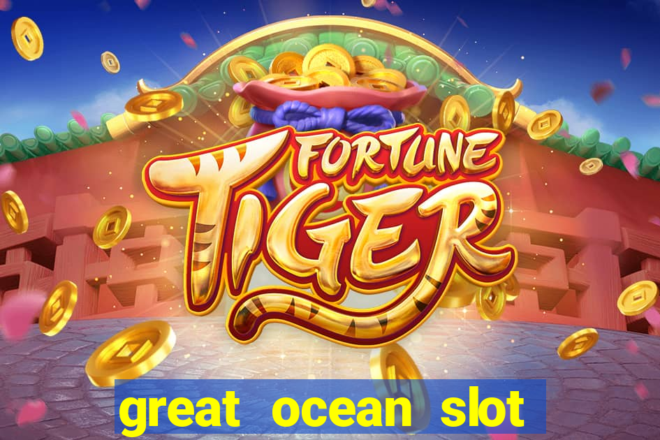 great ocean slot free play