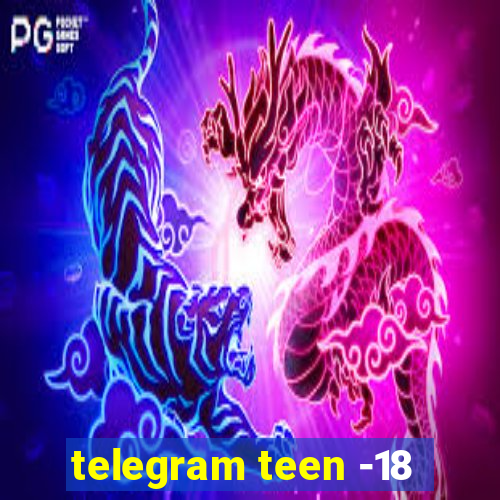 telegram teen -18