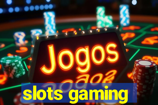 slots gaming