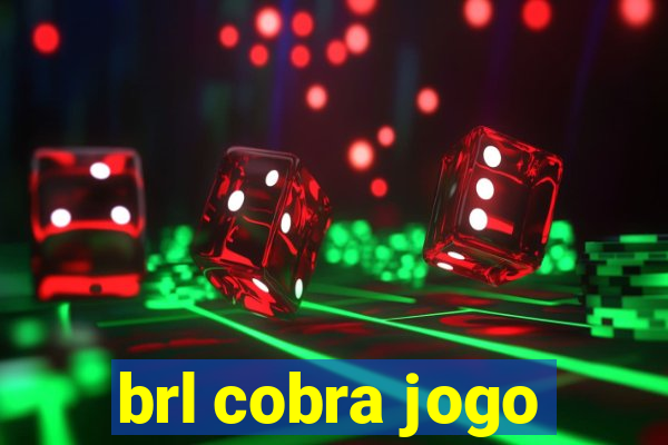 brl cobra jogo