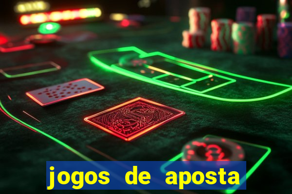 jogos de aposta online gratis