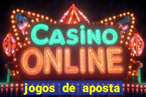 jogos de aposta online gratis