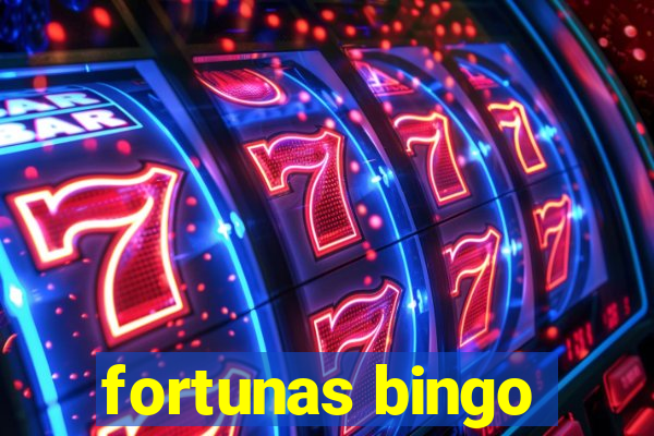 fortunas bingo