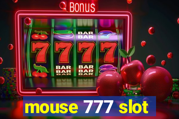 mouse 777 slot