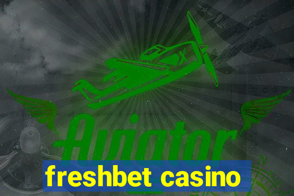 freshbet casino