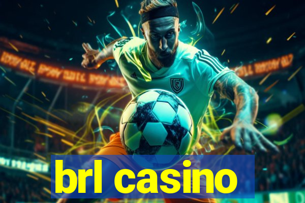 brl casino