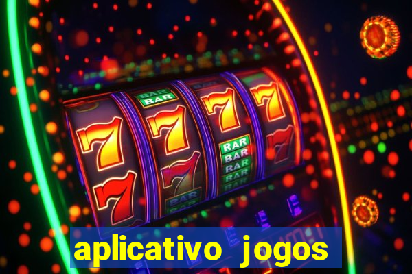 aplicativo jogos para ganhar dinheiro