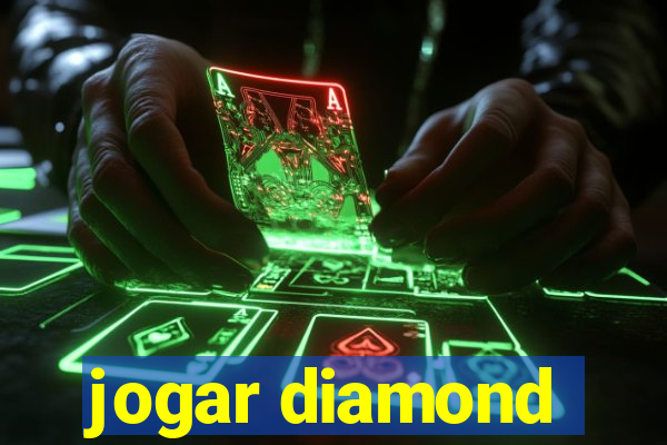 jogar diamond