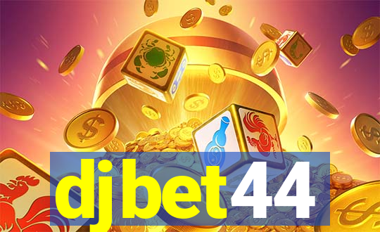 djbet44