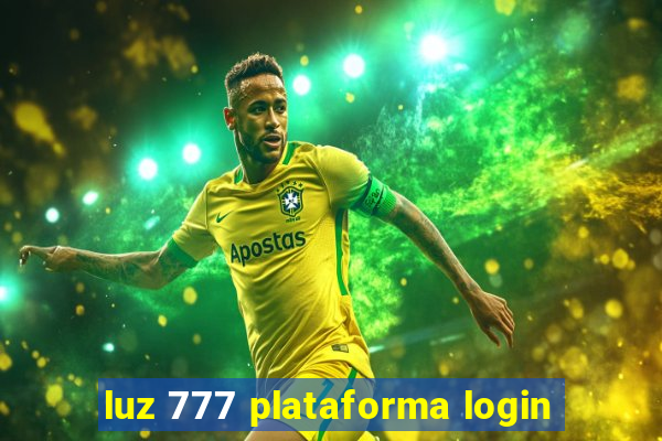 luz 777 plataforma login